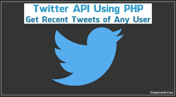 PHP script for getting latest Tweets of a user