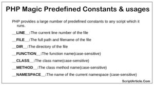 PHP Magic Predefined Constants & usages
