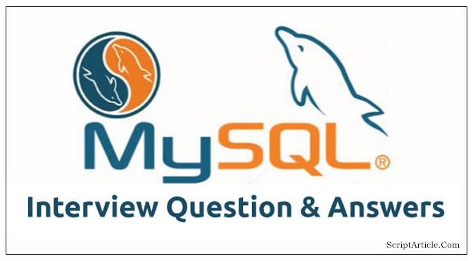 MySQL Interview Questions & Answers